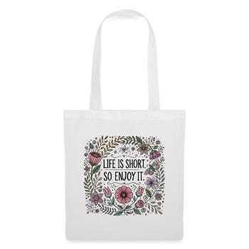 La vie est courte, alors profitez-en - Sac en tissu - blanc - Devant