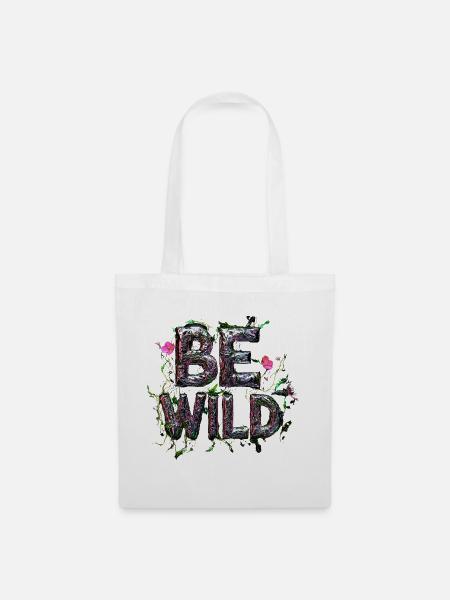 Stylischer Schriftzug "BE WILD" - Stoffbeutel - Weiß