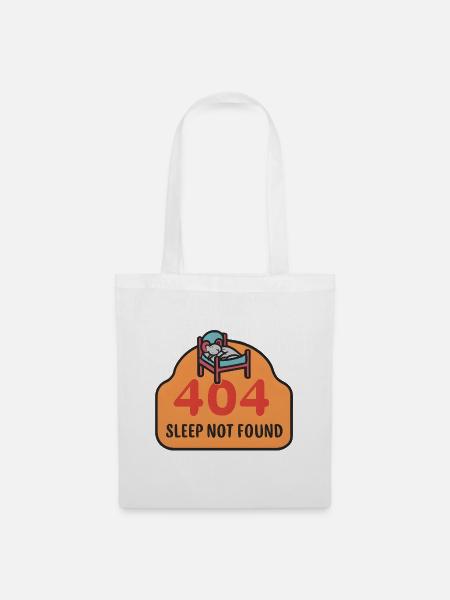 404: Sleep Not Found - Stoffbeutel - Weiß