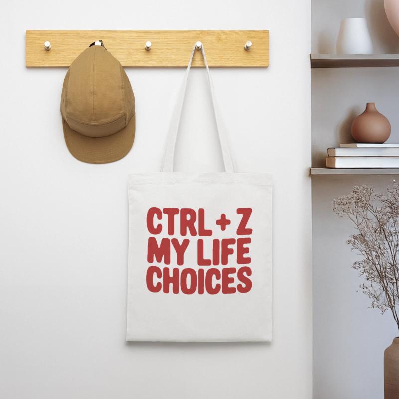 Ctrl+Z My Life Choices - Funny Programmer / Coder Tote Bag
