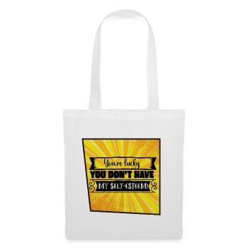 You're Lucky You Don’t Have My Self-Esteem - Tote Bag - white - Front