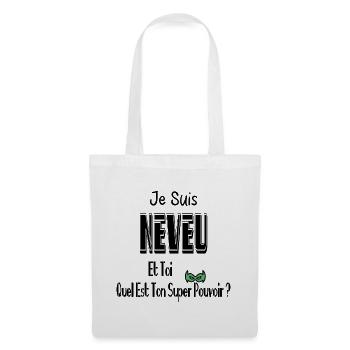 Je Suis Neveu Et Toi Quel Est Ton Super Pouvoir - Sac en tissu - blanc - Devant