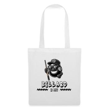 Billiards is Life – Cool 8-Ball Design - Tote Bag - white - Front