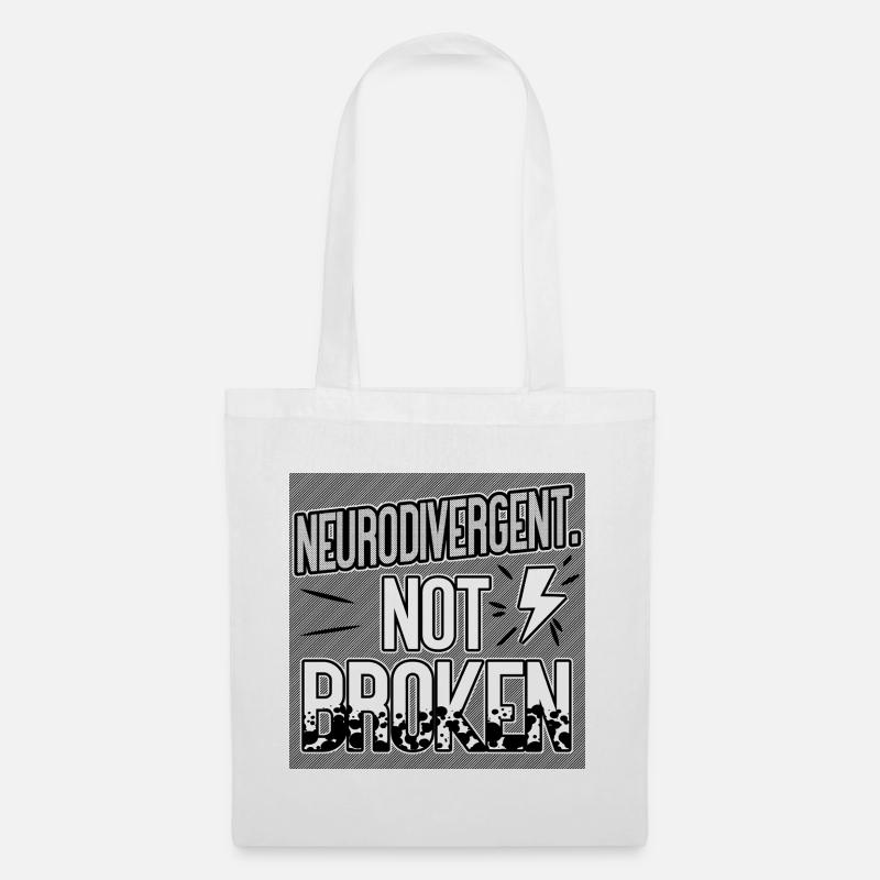 Neurodivergent Not Broken – Neurodiversity Pride - Stoffbeutel - Weiß