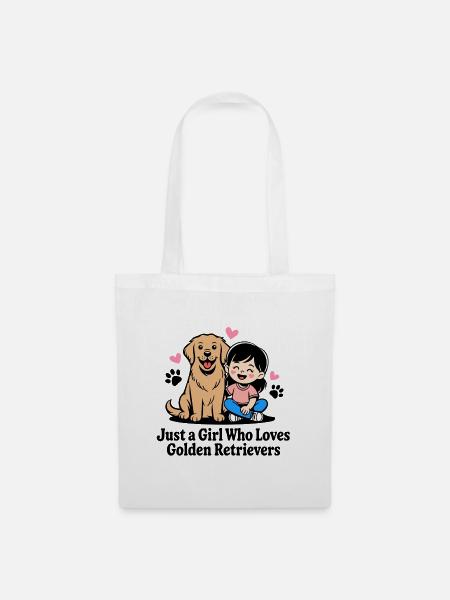 just a girl who loves golden retrievers - Stoffbeutel - Weiß