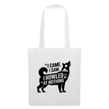 Je suis venu, j'ai vu, j'ai hurlé, drôle de chien - Sac en tissu - blanc - Devant