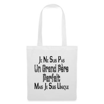 Pas un Grand Père Parfait Mais je suis Unique - Sac en tissu - blanc - Devant