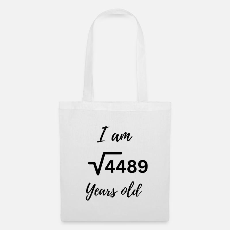√4489 = 67 – Clever älter werden! - Stoffbeutel - Weiß