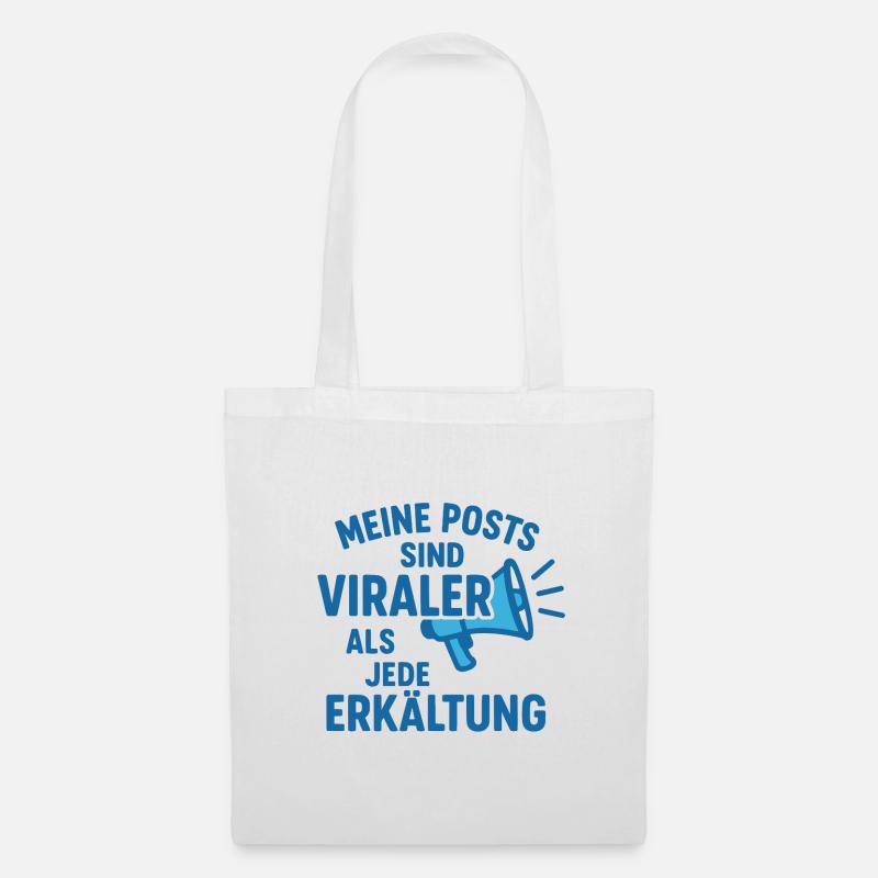 Meine Posts sind viraler als jede Erkältung - Stoffbeutel - Weiß