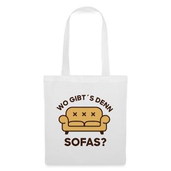 Where can you find sofas? Lounge Humor. Such a thing? - Tote Bag - white - Front