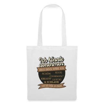 Je pourrais perdre du poids, mais ce serait injuste - Sac en tissu - blanc - Devant