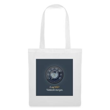 From 0 to 100 – maybe tomorrow - Tote Bag - white - Front