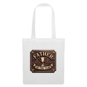 Father of the Year - Funny Dad T-Shirt - Tote Bag - white - Front