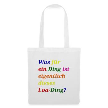 Loa thing? – Funny pun - Tote Bag - white - Front