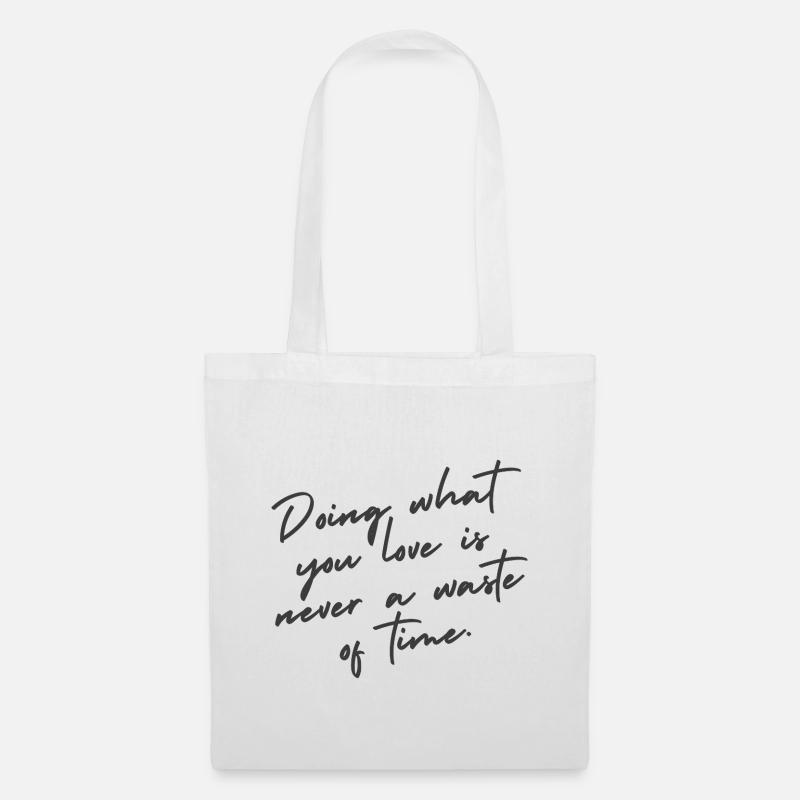 Faites ce que vous aimez – Citation de lettrage à la main - Sac en tissu - blanc