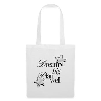 Dream Big Plan Well - Tote Bag - white - Front