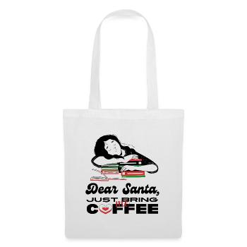 Dear Santa, Just Bring Me Coffee - Stoffbeutel - Weiß - Vorne
