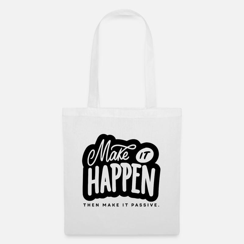 Make It Happen Typo Motivationsspruch - Stoffbeutel - Weiß