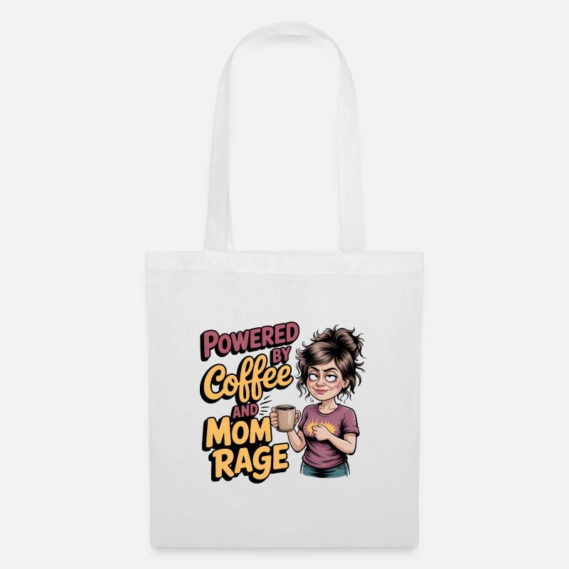 Powered by Coffee and Mom Rage – Muttertagsgeschenk - Stoffbeutel - Weiß