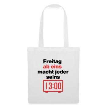 Friday from one everyone does their own, weekend - Tote Bag - white - Front