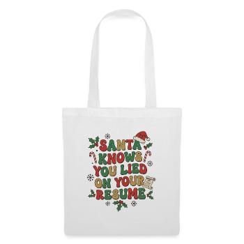 Le Père Noël sait que tu as menti sur ton CV - Sac en tissu - blanc - Devant