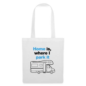 Home is where I park it. Campervan and road tripper - Tote Bag - white - Front