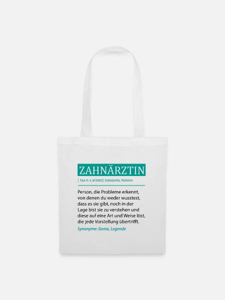 Zahnärztin Definition Lustig Beruf Spruch Geschenk - Stoffbeutel - Weiß