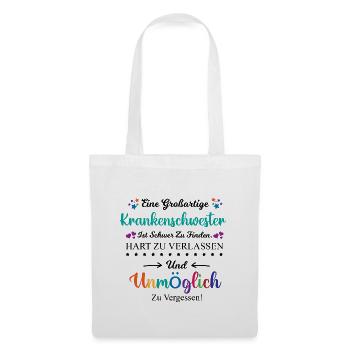 Krankenschwester Beruf Spruch Abschied Geschenk - Stoffbeutel - Weiß - Vorne