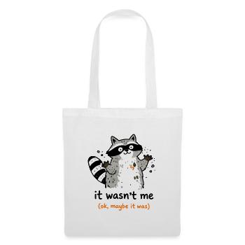 It Wasn’t Me Maybe It Was Waschbär Humor - Stoffbeutel - Weiß - Vorne