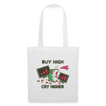 Buy High-Cry Higher: Investor, Crypto Stocks Meme - Tote Bag - white - Front