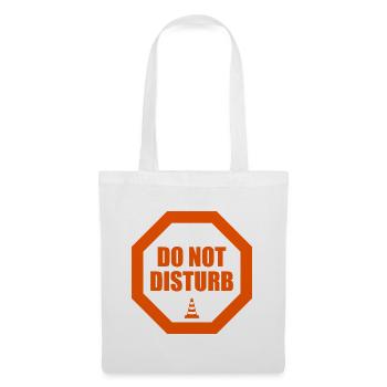 Do Not Disturb Warnung Stoppschild Statement - Stoffbeutel - Weiß - Vorne