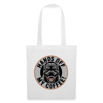 Hands Off My Coffee – Lustiges Kaffee-Shirt - Stoffbeutel - Weiß - Vorne