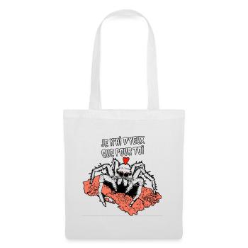 JE N'AI D'YEUX QUE POUR TOI ! (araignée) - Sac en tissu - blanc - Devant