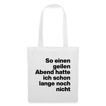 SO GEILEN ABEND HATTE ICH LANGE NICHT, PARTY 🍻 - Stoffbeutel - Weiß - Vorne