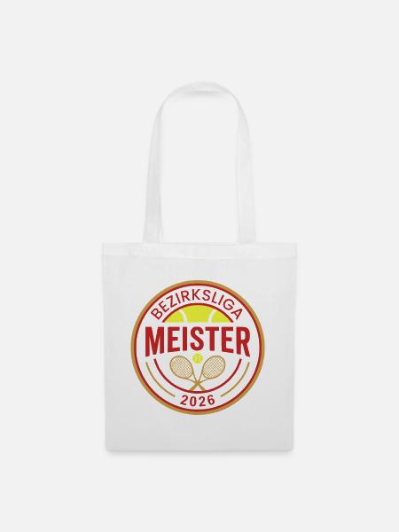 Tennis Meister 2026, Bezirksliga Meister Geschenk - Stoffbeutel - Weiß