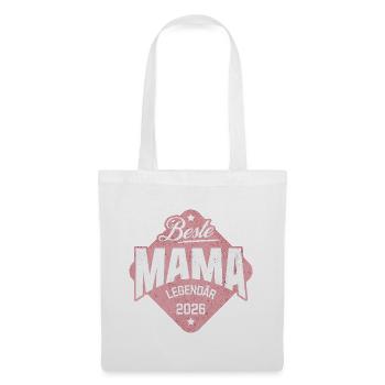 Beste Mama 2026 – Legendär Geschenk für Mutter - Stoffbeutel - Weiß - Vorne