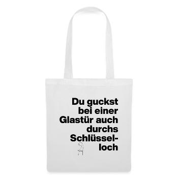 GLASS DOOR ALSO PEEKING THROUGH THE KEYHOLE, STUPID - Tote Bag - white - Front
