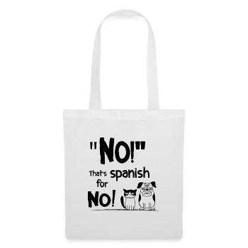 Nope! That's Spanish for No! – Funny saying - Tote Bag - white - Front