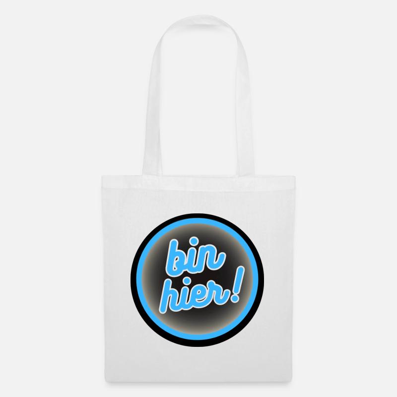Bin Hier! Neon Kreis Badge - Stoffbeutel - Weiß