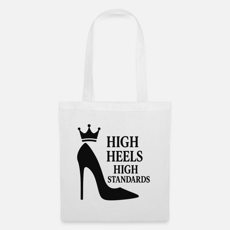 High Heels High Standards: Power Statement Queen - Tote Bag - white