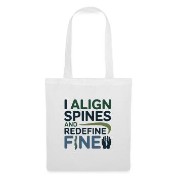 Osteopath I Align Spines Redefine Fine  - Tote Bag - white - Front