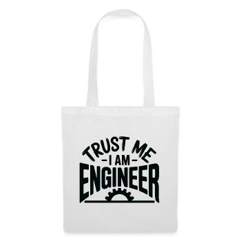 Glaub mir, ich bin ein Ingenieur, lustiges, professionelles Design - Stoffbeutel - Weiß - Vorne