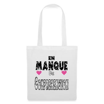 En Manque de Compréhension - Sac en tissu - blanc - Devant