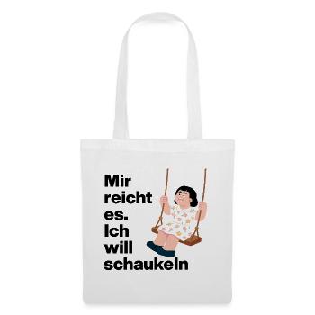 ICH WILL SCHAUKELN. KEINE LUST AUF MENSCHEN - Stoffbeutel - Weiß - Vorne