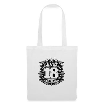 Level 18 Bereit Für Ärger - Stoffbeutel - Weiß - Vorne