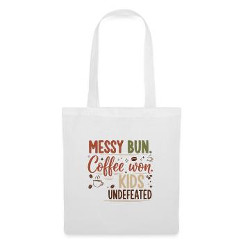 Messy Bun, Coffee Won - Tote Bag - white - Front
