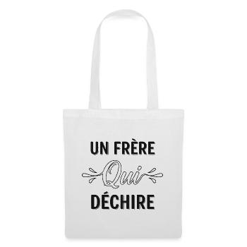 Cadeau homme T shirt homme un frère qui déchire - Sac en tissu - blanc - Devant