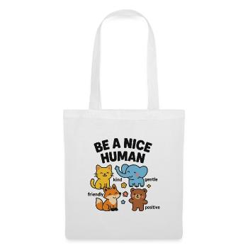 Be a nice person – friendly animals - Tote Bag - white - Front