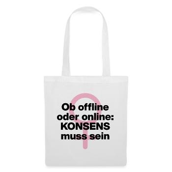 OB OFFLINE ODER ONLINE: KONSENS! ♀ FEMALE POWER - Stoffbeutel - Weiß - Vorne