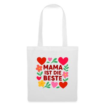 Mama ist die Beste  - Stoffbeutel - Weiß - Vorne